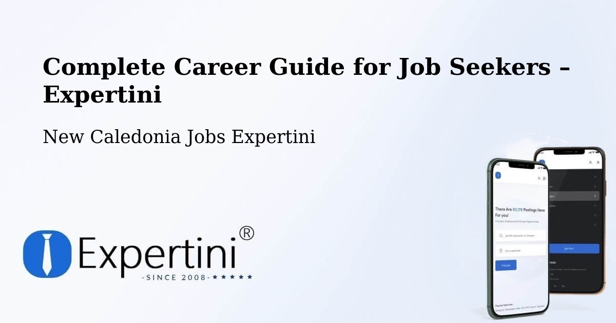 Career Guide for Job Seekers – Wakat - Wakat, New Caledonia Jobs Expertini